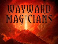 Wayward Magicians by J. R.&nbsp;Lewis