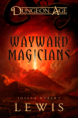 Wayward Magicians by J. R.&nbsp;Lewis